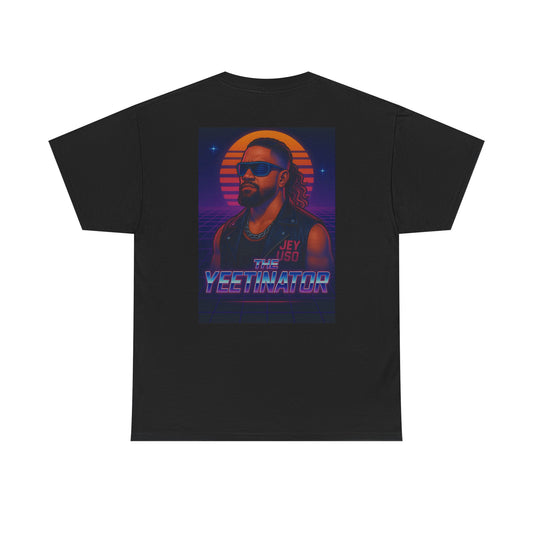 The Yeetinator Unisex Tee.