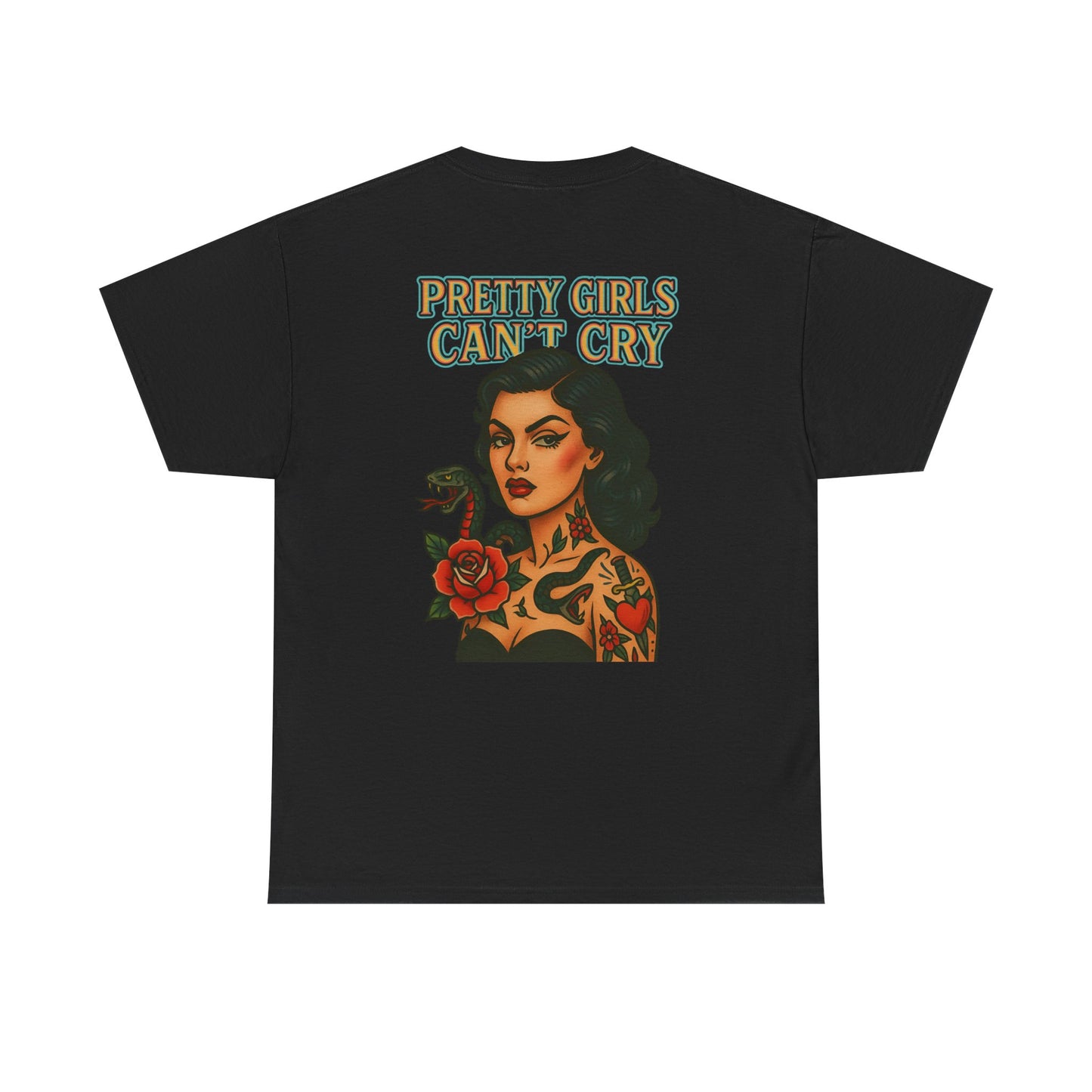 Pretty Girls Can't Cry Unisex Tee.