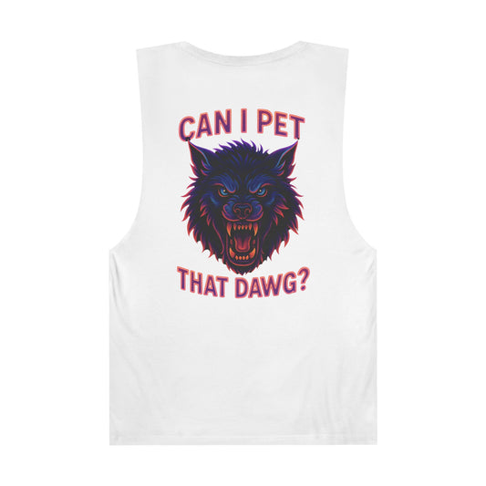 Can I Pet That Dawg? Unisex Tank Top