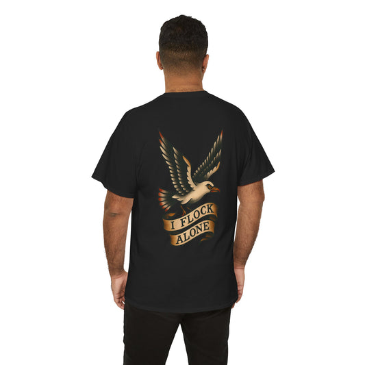 I Flock Alone Unisex Tee.