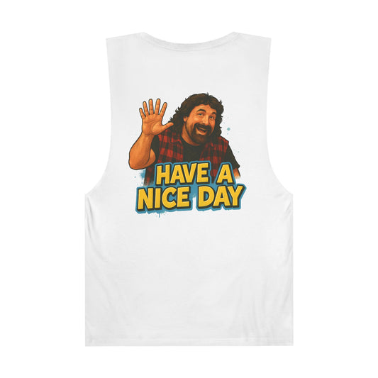 Have A Nice Day Unisex Tank Top