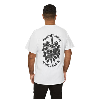 Possibly Sweet, Always Savage Unisex Tee.