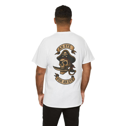 An Eye For An Eye Unisex Tee.