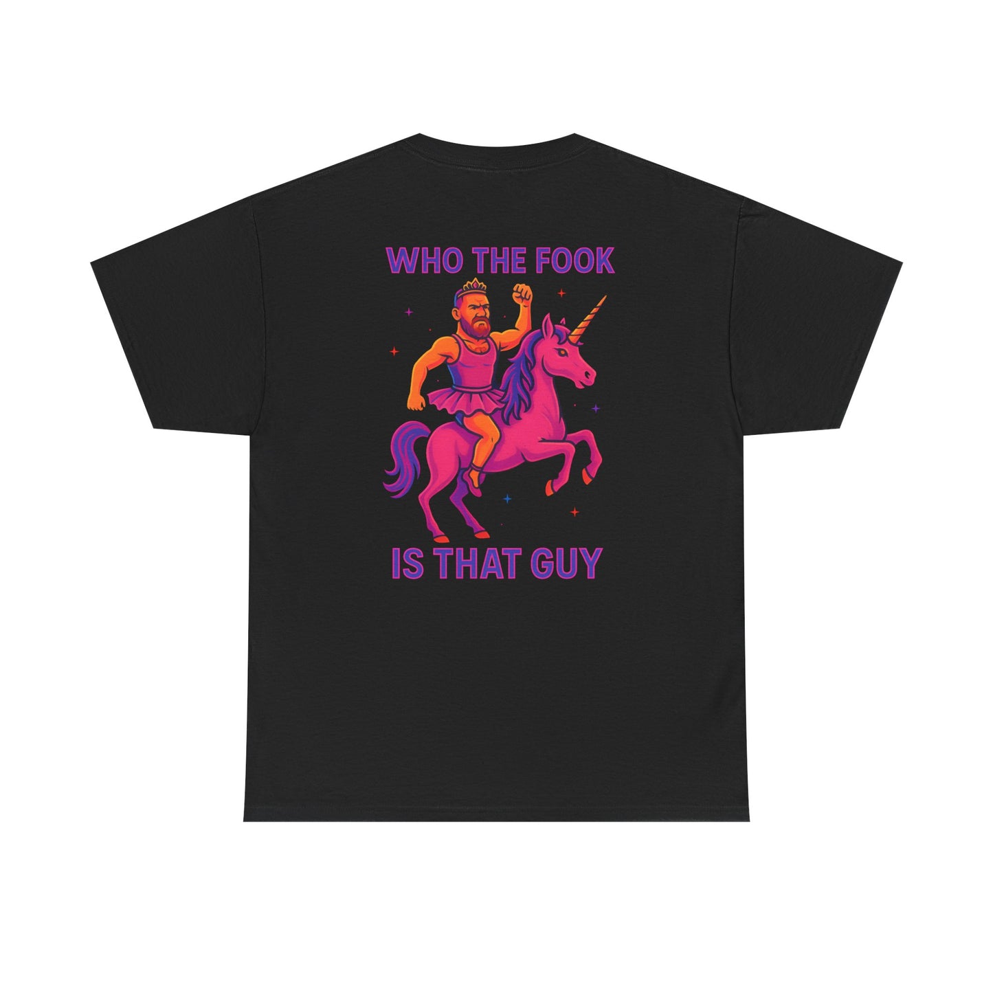 Who the F**K Is That Guy Unisex Tee.
