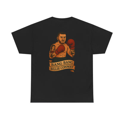 Bang Bang Billie Conway Unisex Tee.
