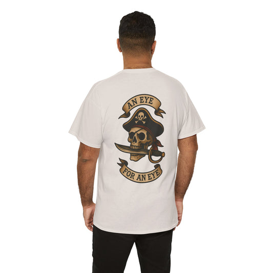 An Eye For An Eye Unisex Tee.