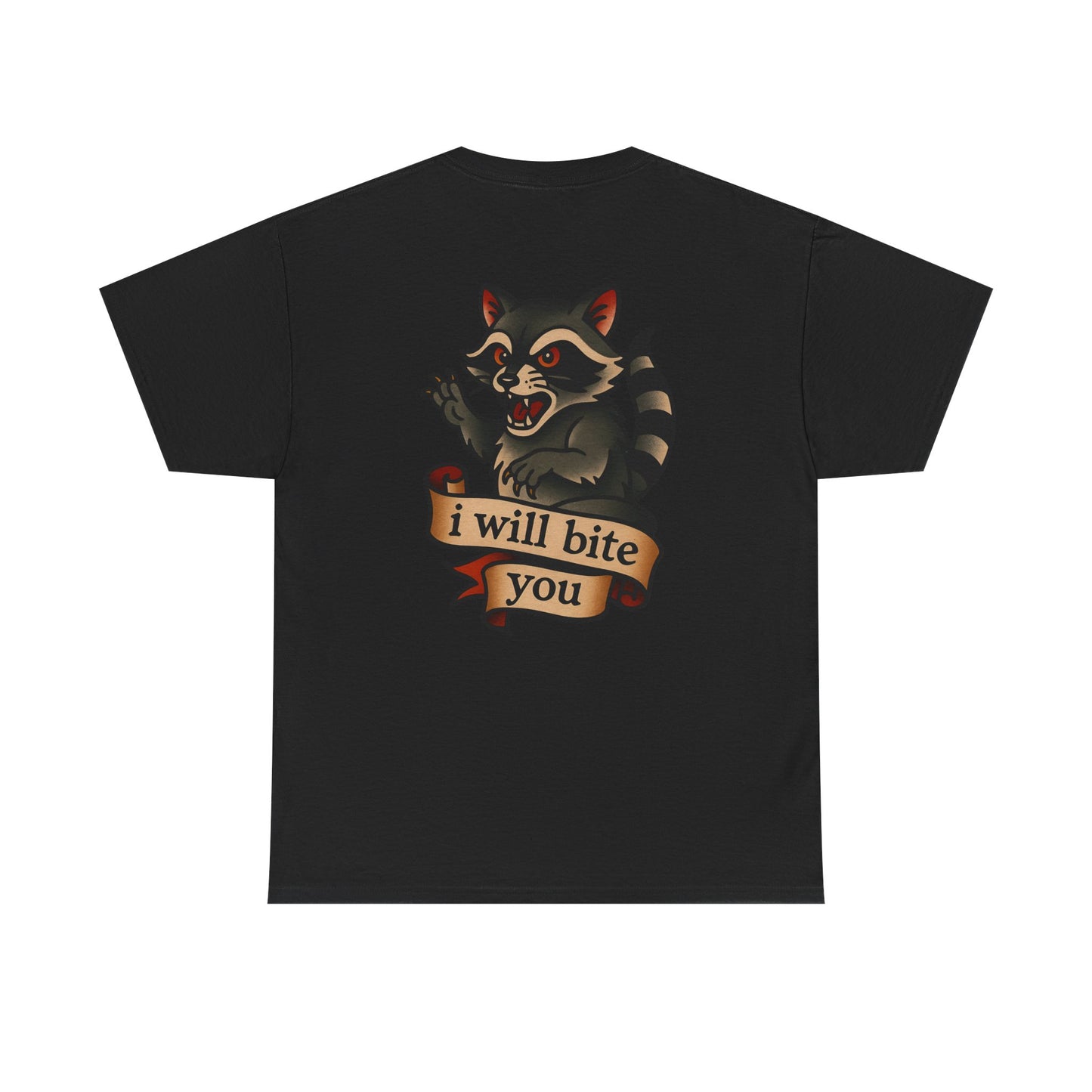I Will Bite You Unisex Tee.