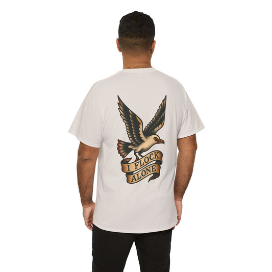 I Flock Alone Unisex Tee.