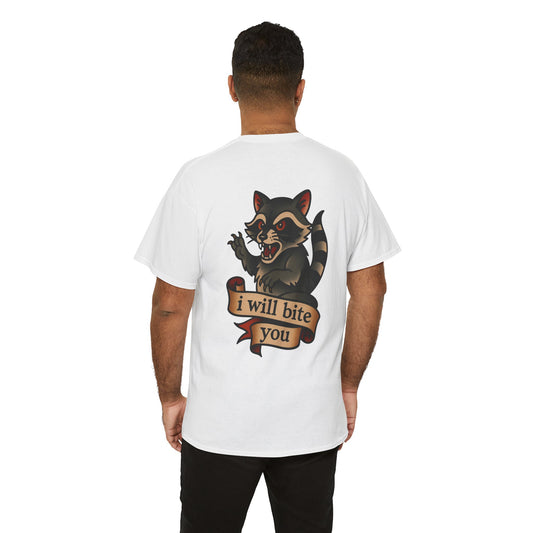 I Will Bite You Unisex Tee.