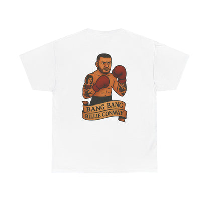 Bang Bang Billie Conway Unisex Tee.